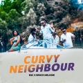 Curvy Neighbour (feat. Bruce Melodie)