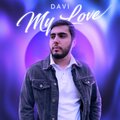 DAVI - My Love