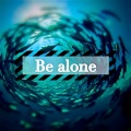 07crew、ZeFo45 - Be alone(Ft.ZeFo)