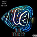 Vilax、Vilaxa、Velaxan - Lil Terry (feat. Vilax & Velaxan)(Special Version)(Explicit)
