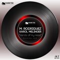 Karol Melinger、M. Rodriguez - Hands off my Head