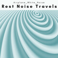 Airplane White Noise - Journey of Colorful Noise Noises for Perfect REM