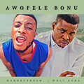 Hardeyfrosh、Woli Agba - Awofele Bonu