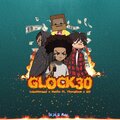 Lokomonkey、WaveMusicStudio、YoungEsco - GLOCK 30 (feat. YoungEsco & Lil G)