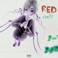Big Money、Yea Goney、Whipp Dior、Timmy - Red (Remix|Explicit)