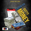 1shadow don - Dutty money