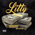 Youngboy Never Broke Again、Rich The Kid - Litty (feat. Rich The Kid)(Explicit)