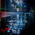 Fireplace Relaxing Music on Rainy Evening Vol. 1 - 3 Hours