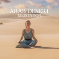Arab Desert Meditation