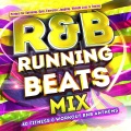 R&B Running Beats Mix - 40 Fitness & Workout Rnb Anthems - Perfect for Spinning, Gym, Exercise, Jogging, Weight Loss & Toning (Explicit)
