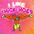 Narico、V8、27Murdaa - I Like Thick Hoes (feat. V8 & 27Murdaa)(Explicit)
