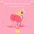 Chrissy DHK - Ice Cream Time