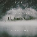 Lov - fairy dust & forest leaves in autumn