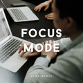 Work Music Background Music、Pure Work Music、Focus and Work - Mindful Vibe
