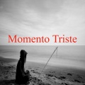 Triste - Momento Triste