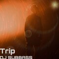 SUBBASS - Trip