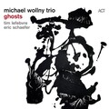 Michael Wollny、Tim Lefebvre、Eric Schaefer - Willow's Song