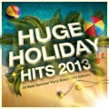 Huge Holiday Hits 2013 - 40 Best Summer Party Beach BBQ Anthems