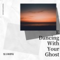 悦耳啊咿呀 - Dancing With Your Ghost