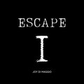 Joy Di Maggio - Escape
