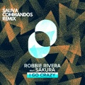 Robbie Rivera、Saliva Commandos、Young Bad Twinz、SAKURA - I Go Crazy (Young Bad Twinz Remix)