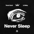 Never Sleep (Clean)