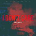 wave17 - I Don't Care