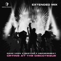 Crying At the Discoteque (Extended Mix)