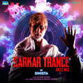 Niladri Kumar、Sinista - Sarkar Trance (Bass)(Mix by Sinista)