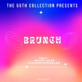 White Dave、YoungRichHarlem、The 55th Collection - BRUNCH (Explicit)