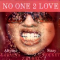 Altynai Kabaeva、Nasty Cherry、Sizzy Rocket - No One 2 Love (Original Mix)