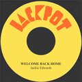 jackie edwards、Wilfred Gerald Edwards - Welcome You Back Home