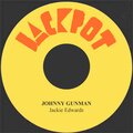 jackie edwards、Wilfred Gerald Edwards - Johnny Gunman