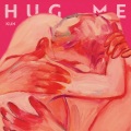 Hug me (抱我)