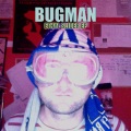 BugMan - Skagheads