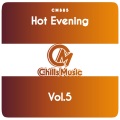 Hot Evening, Vol. 5