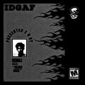 Denali - IDGAF (Explicit)