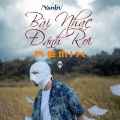 Bài Nhạc Đánh Rơi Remix