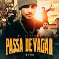 Passa Devagar (feat. DJ Pedrin版)