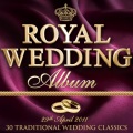 The Royal Wedding Album – 30 Traditional Wedding Classics