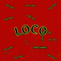 Loco (feat. José Luis Rodríguez, Antonio Santiago & Marina Valiente)