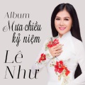 Lê Như、Khưu Thúy - Mưa Chiều Kỷ Niệm