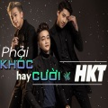 HKT - Người Anh Em (音乐版)
