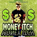 Win2k - MONEY ITCH (Explicit)