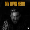 Andy Grammer - My Own Hero