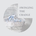 Swinging the Cradle