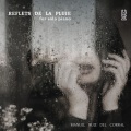 Manuel Ruiz Del Corral - Reflets de la Pluie, for Solo Piano