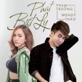 Phạm Trưởng、Wendy Thảo - Phút Biệt Ly (feat. Wendy Thảo)