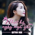 Quỳnh Nga - Nhật Ký Ngày Ngủ Yên