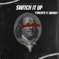 Switch It Up (Explicit)